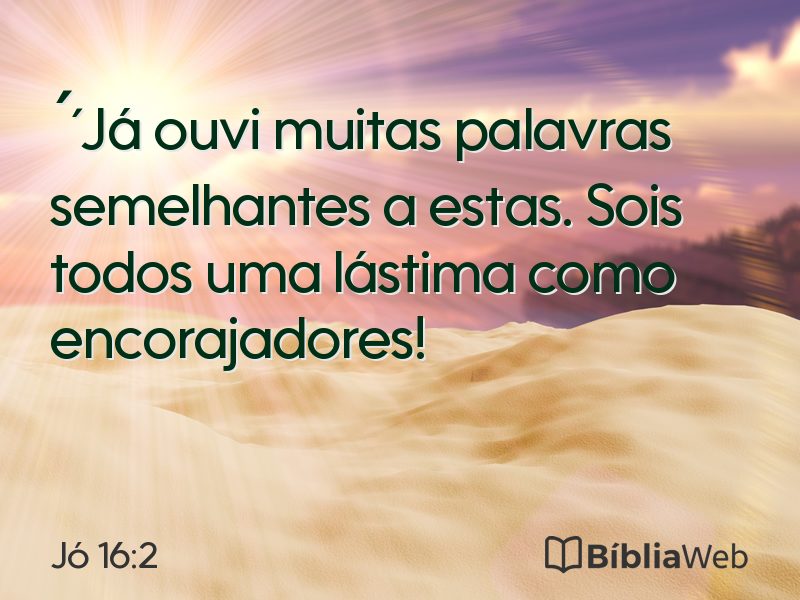 Jó 16:2 em imagem para compartilhar