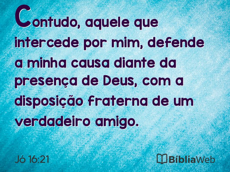 Jó 16:21 em imagem para compartilhar