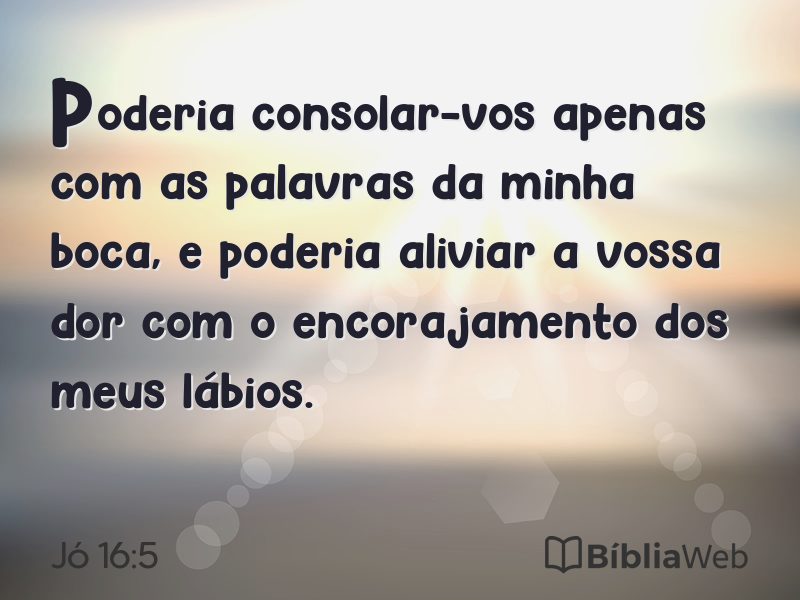 Jó 16:5 em imagem para compartilhar