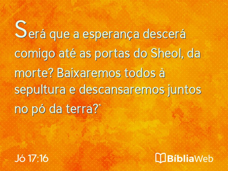 Jó 17:16 em imagem para compartilhar