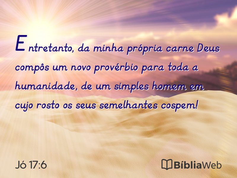 Jó 17:6 em imagem para compartilhar