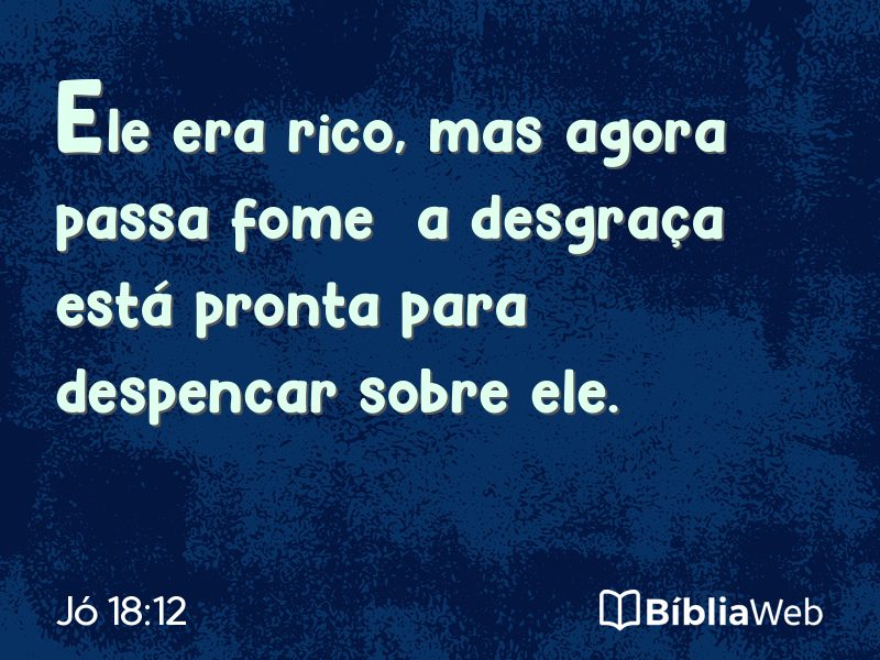 Jó 18:12 em imagem para compartilhar