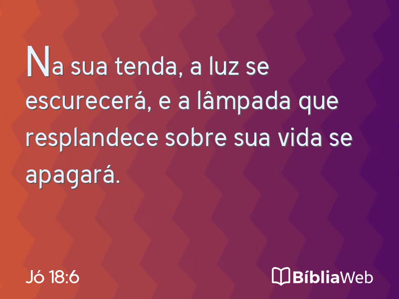 Jó 18:6 em imagem para compartilhar