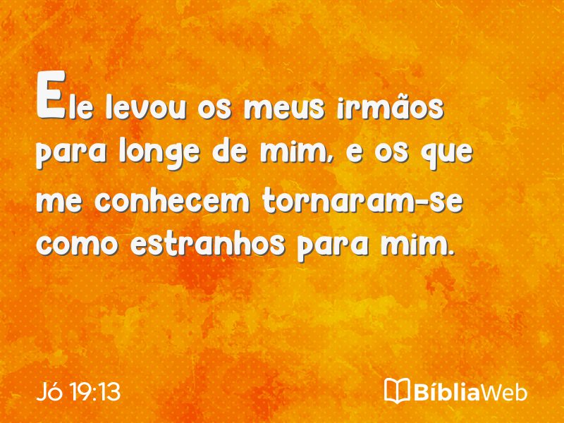 Jó 19:13 em imagem para compartilhar