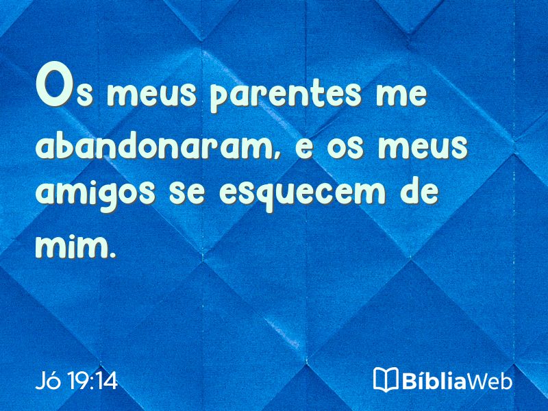 Jó 19:14 em imagem para compartilhar