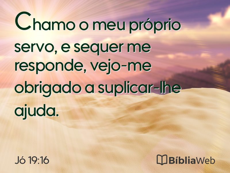 Jó 19:16 em imagem para compartilhar
