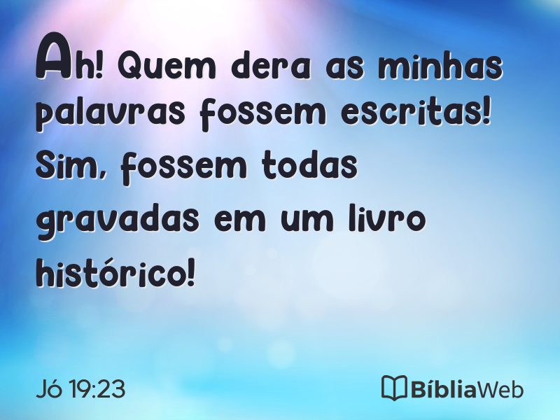 Jó 19:23 em imagem para compartilhar