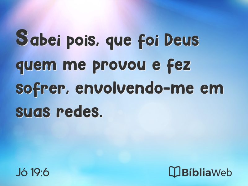 Jó 19:6 em imagem para compartilhar