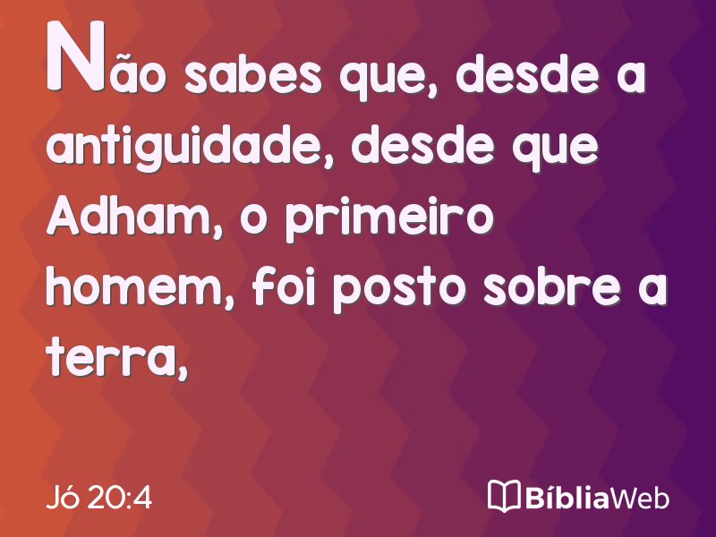 Jó 20:4 em imagem para compartilhar