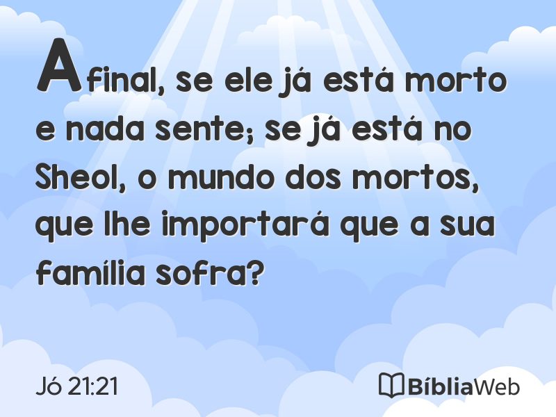 Jó 21:21 em imagem para compartilhar