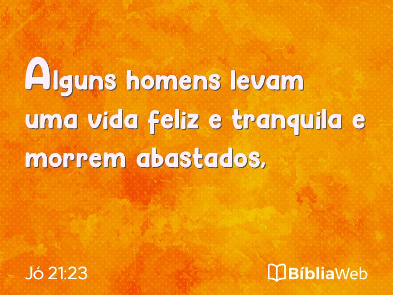Jó 21:23 em imagem para compartilhar