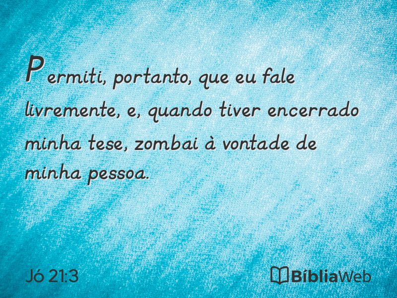 Jó 21:3 em imagem para compartilhar