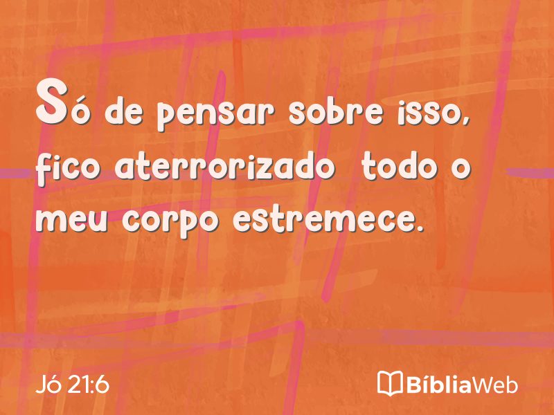 Jó 21:6 em imagem para compartilhar