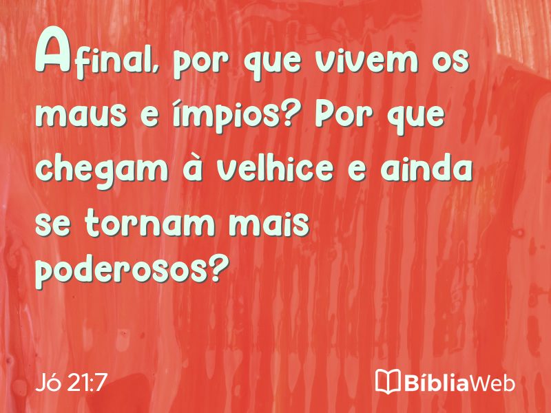 Jó 21:7 em imagem para compartilhar