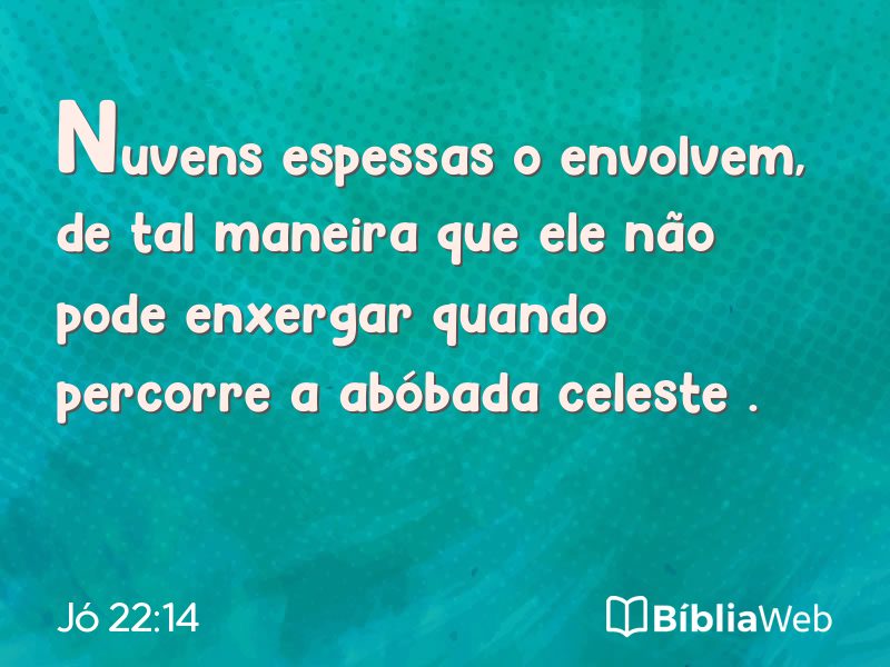 Jó 22:14 em imagem para compartilhar