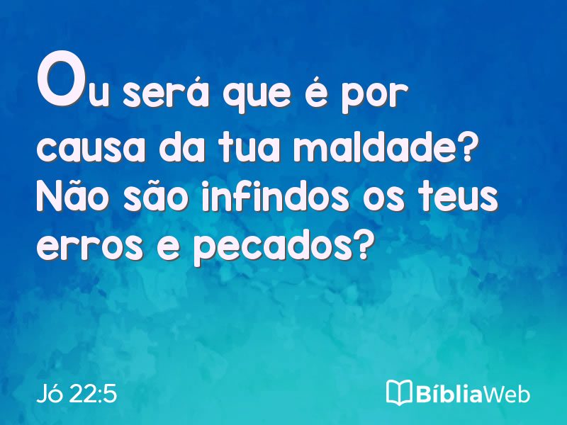 Jó 22:5 em imagem para compartilhar