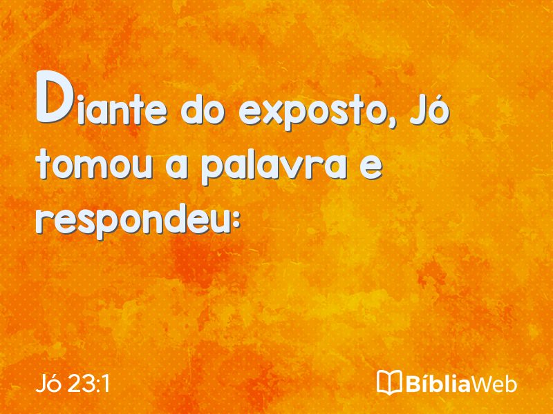 Jó 23:1 em imagem para compartilhar