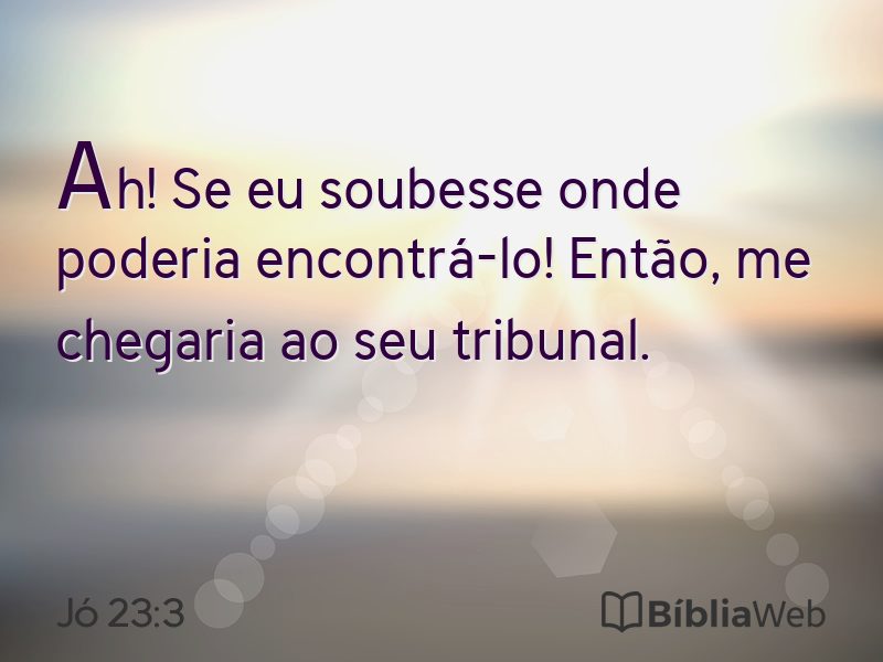 Jó 23:3 em imagem para compartilhar