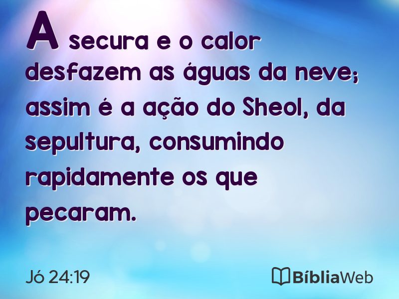 Jó 24:19 em imagem para compartilhar