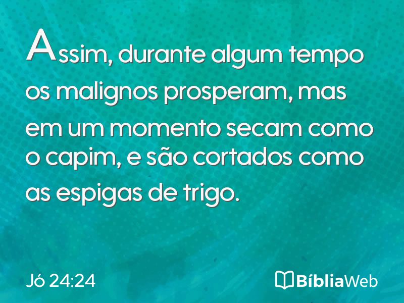 Jó 24:24 em imagem para compartilhar