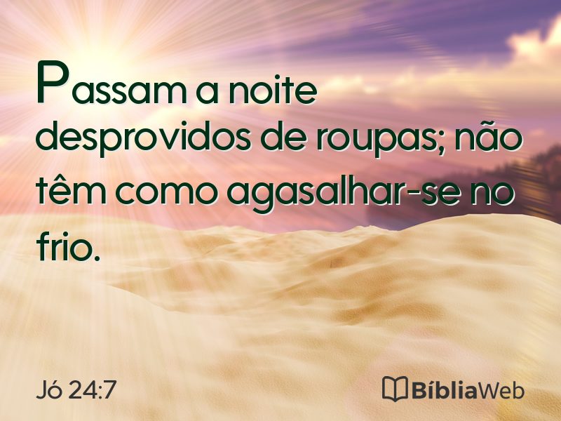 Jó 24:7 em imagem para compartilhar