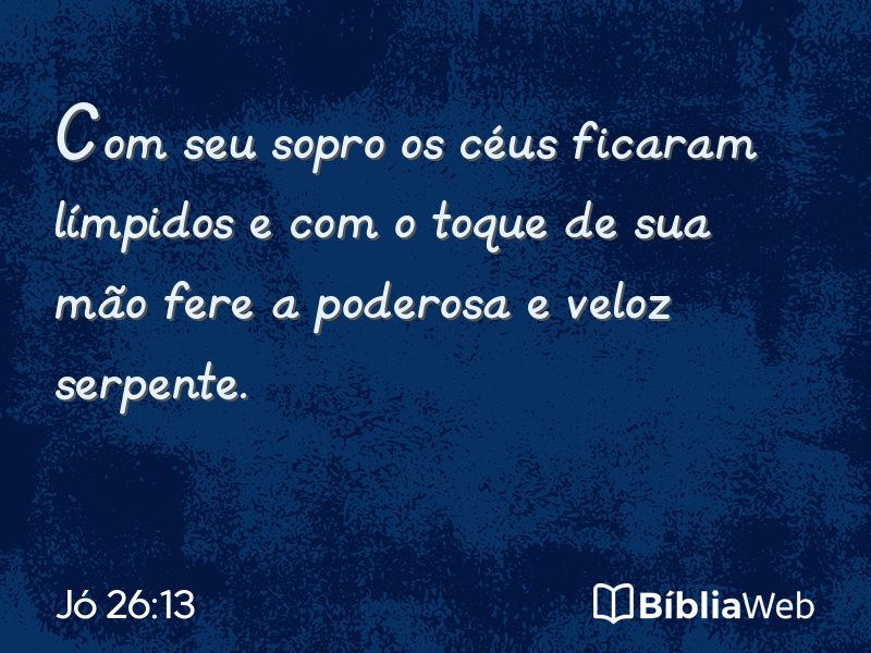 Jó 26:13 em imagem para compartilhar