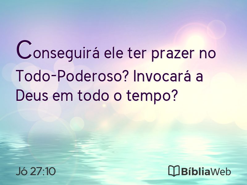 Jó 27:10 em imagem para compartilhar