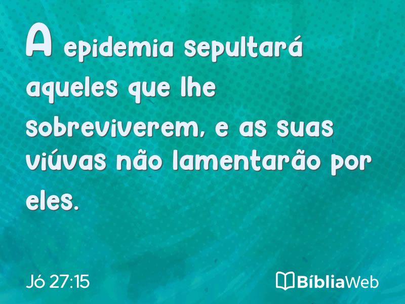 Jó 27:15 em imagem para compartilhar