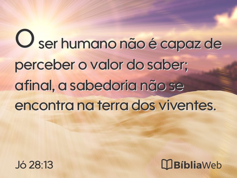 Jó 28:13 em imagem para compartilhar