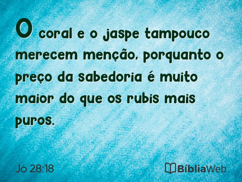 Jó 28:18 em imagem para compartilhar