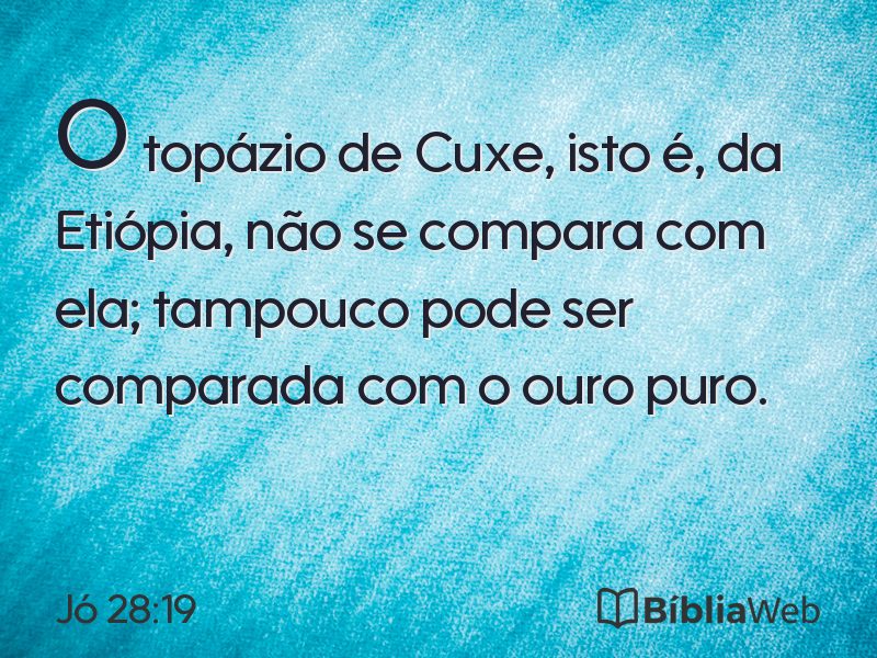 Jó 28:19 em imagem para compartilhar