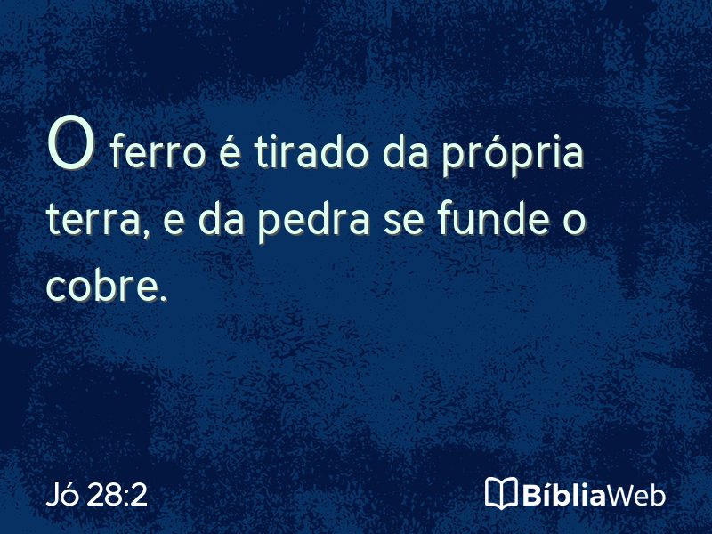 Jó 28:2 em imagem para compartilhar