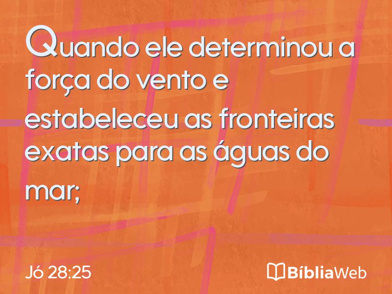 Jó 28:25 em imagem para compartilhar