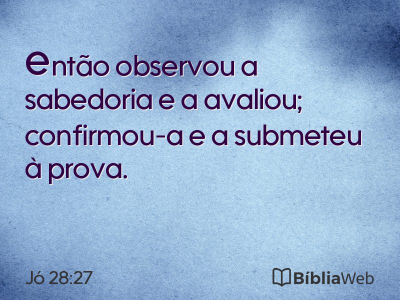 Jó 28:27 em imagem para compartilhar