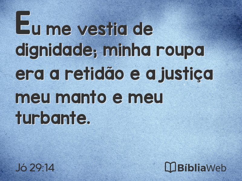 Jó 29:14 em imagem para compartilhar