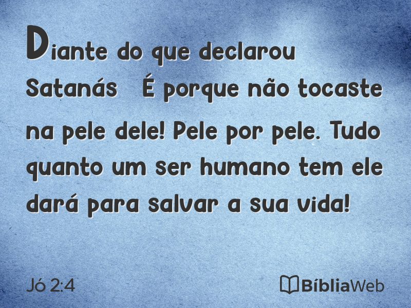 Jó 2:4 em imagem para compartilhar