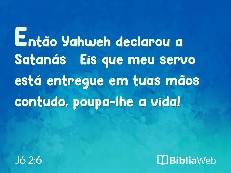 Jó 2:6 em imagem para compartilhar