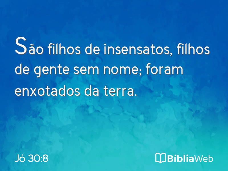 Jó 30:8 em imagem para compartilhar