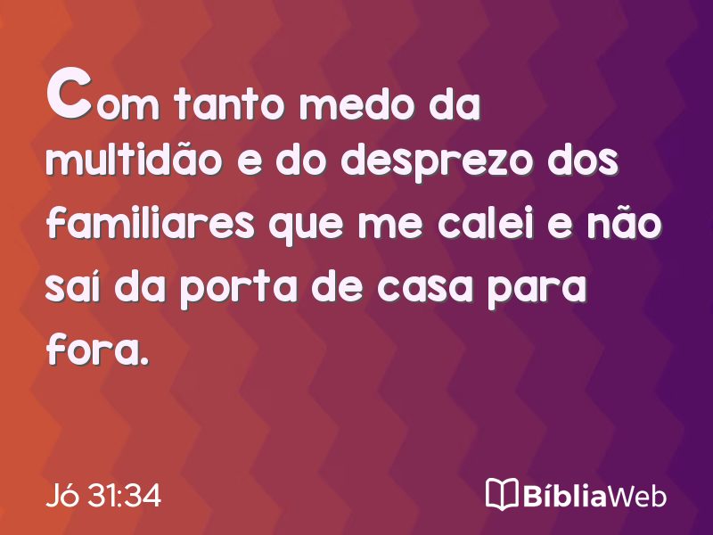 Jó 31:34 em imagem para compartilhar