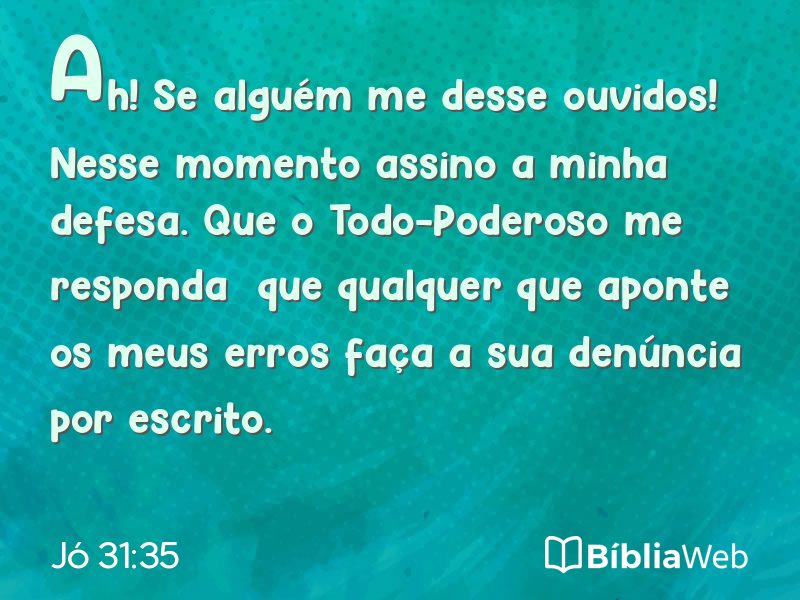 Jó 31:35 em imagem para compartilhar