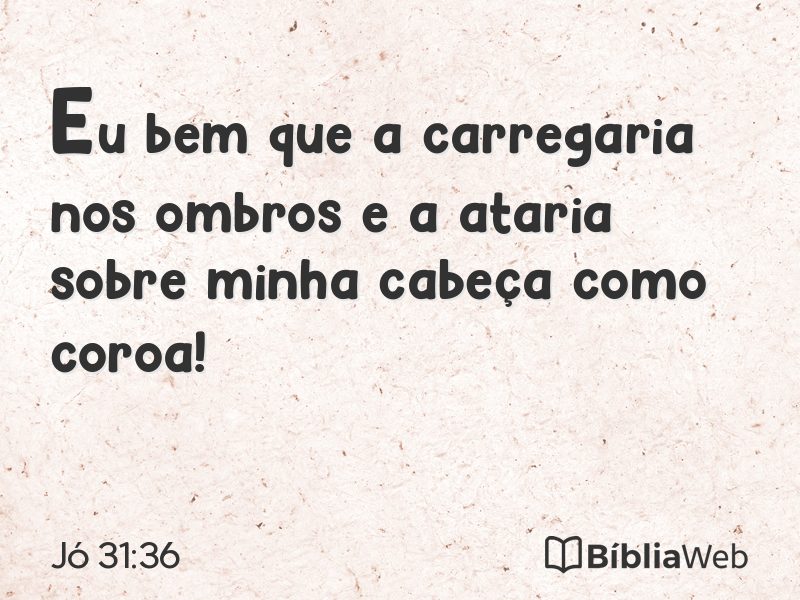Jó 31:36 em imagem para compartilhar
