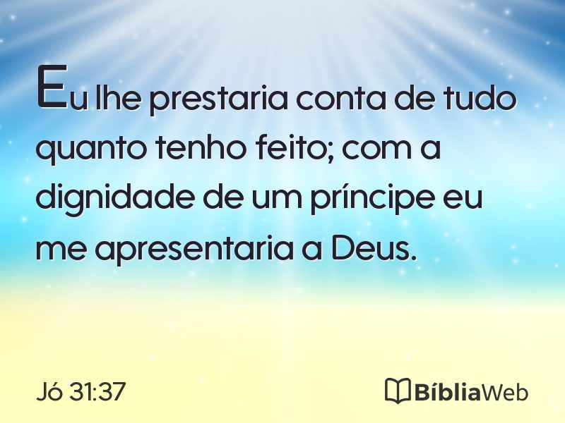 Jó 31:37 em imagem para compartilhar