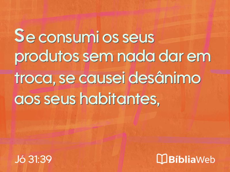 Jó 31:39 em imagem para compartilhar