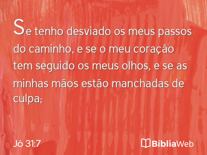 Jó 31:7 em imagem para compartilhar