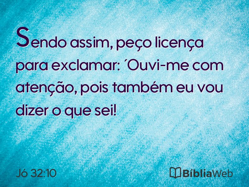 Jó 32:10 em imagem para compartilhar