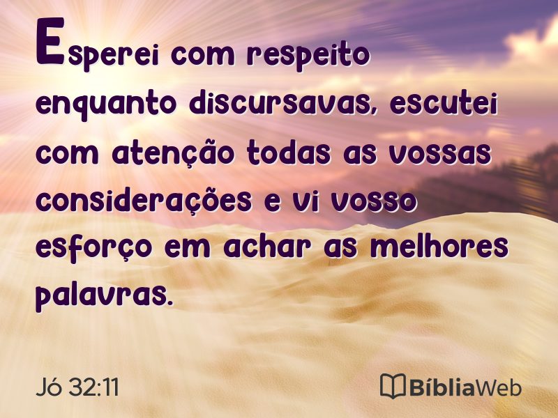 Jó 32:11 em imagem para compartilhar