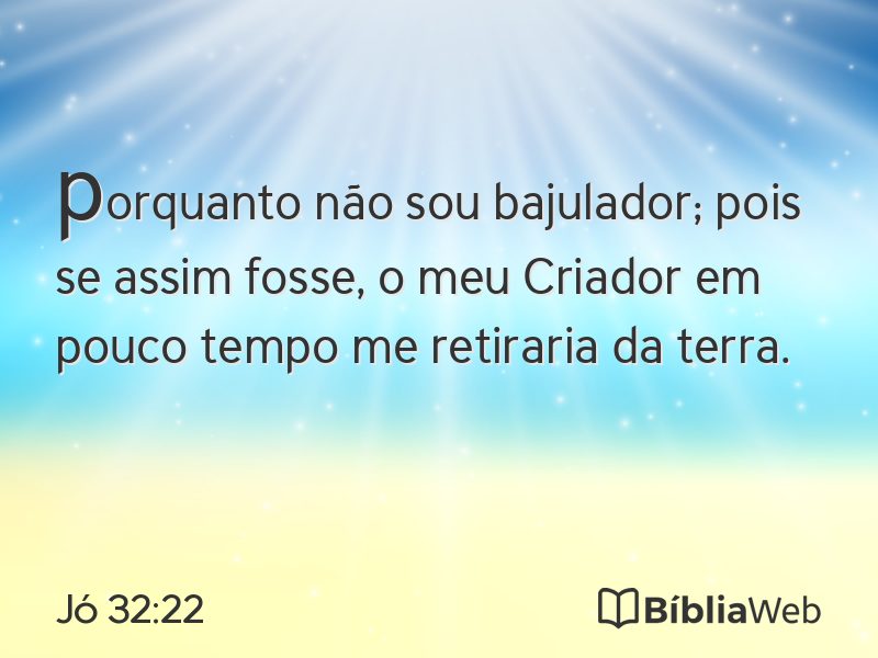 Jó 32:22 em imagem para compartilhar