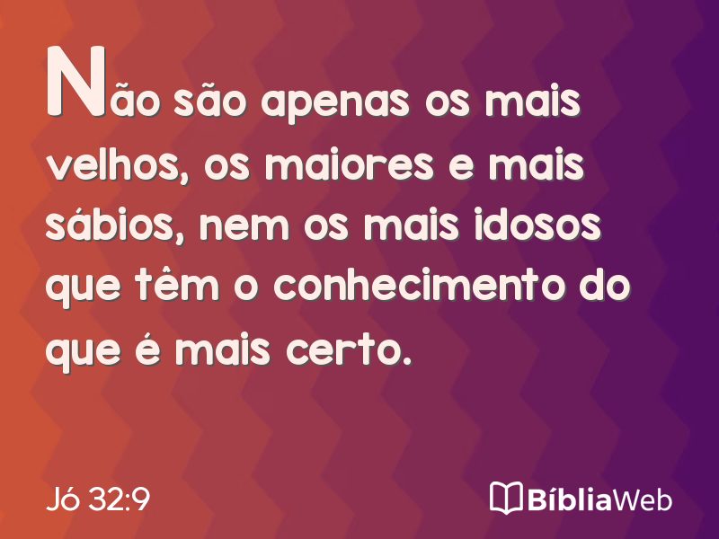 Jó 32:9 em imagem para compartilhar