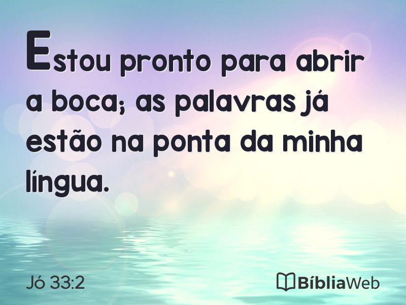 Jó 33:2 em imagem para compartilhar