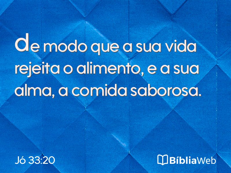 Jó 33:20 em imagem para compartilhar